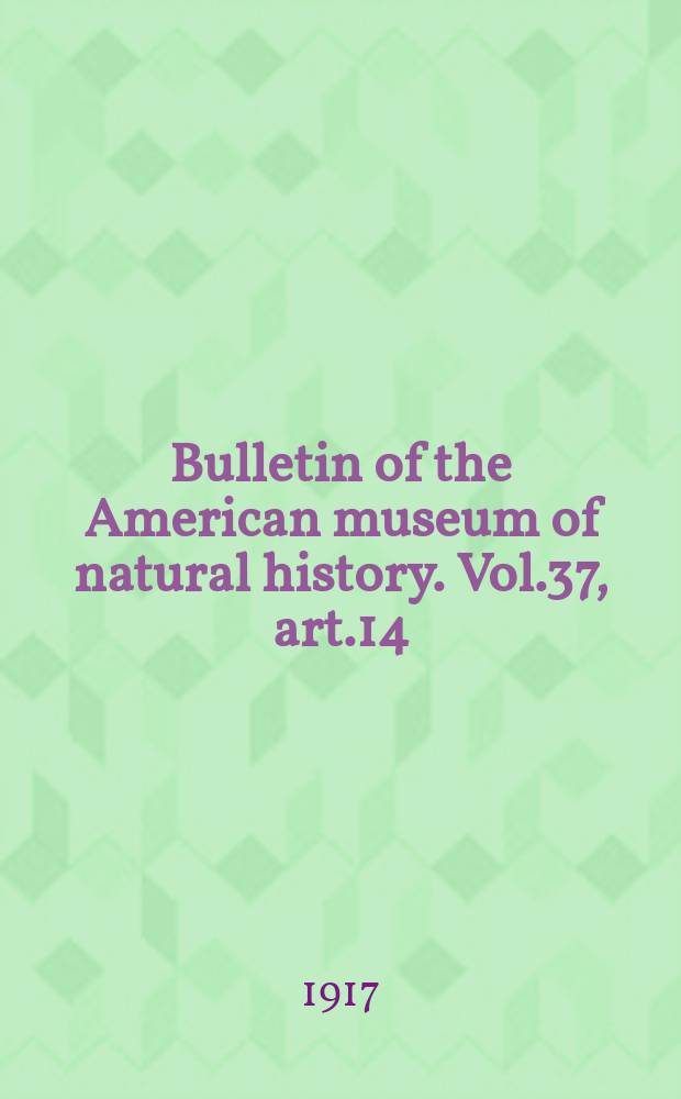 Bulletin of the American museum of natural history. Vol.37, art.14 : Notes on West Indian Syntomidae and Arctiidae (Lepidoptera)