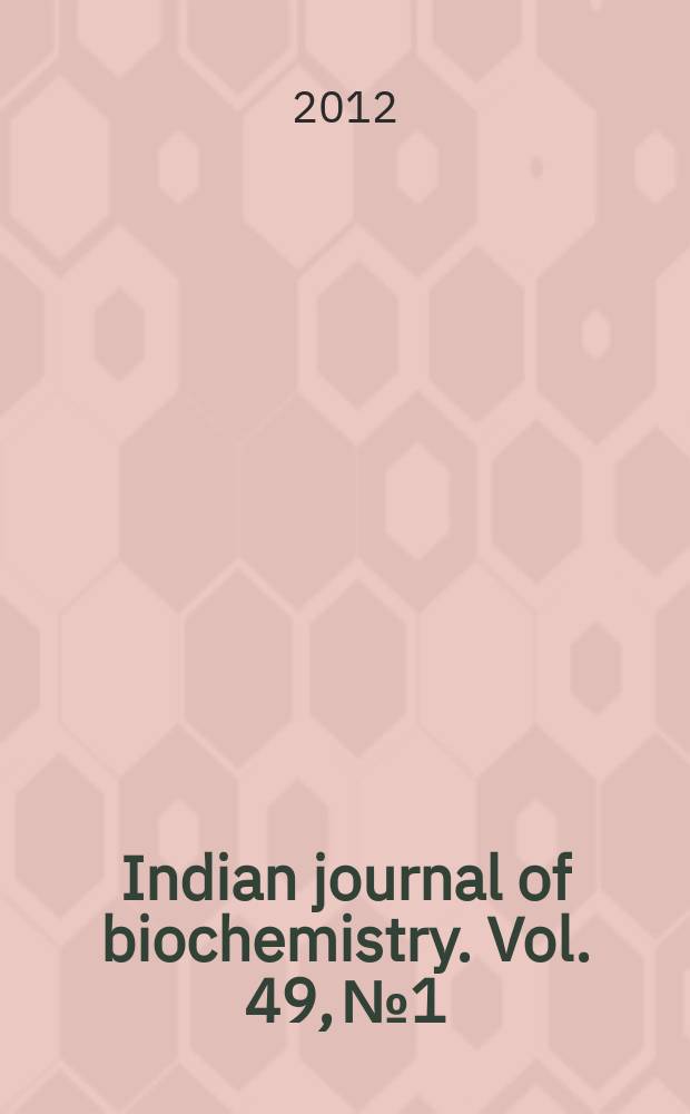 Indian journal of biochemistry. Vol. 49, № 1