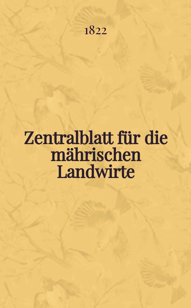 Zentralblatt für die mährischen Landwirte : Organ der k.k. Mährischen Landwirtschaftsgesellschaft. Bd.3 H.3, №39