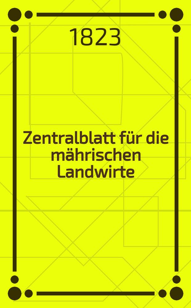 Zentralblatt für die mährischen Landwirte : Organ der k.k. Mährischen Landwirtschaftsgesellschaft. Bd.4 H.1, №10