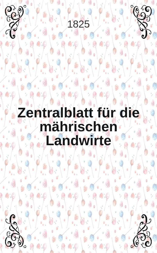 Zentralblatt für die mährischen Landwirte : Organ der k.k. Mährischen Landwirtschaftsgesellschaft. Bd.8 H.1, №3