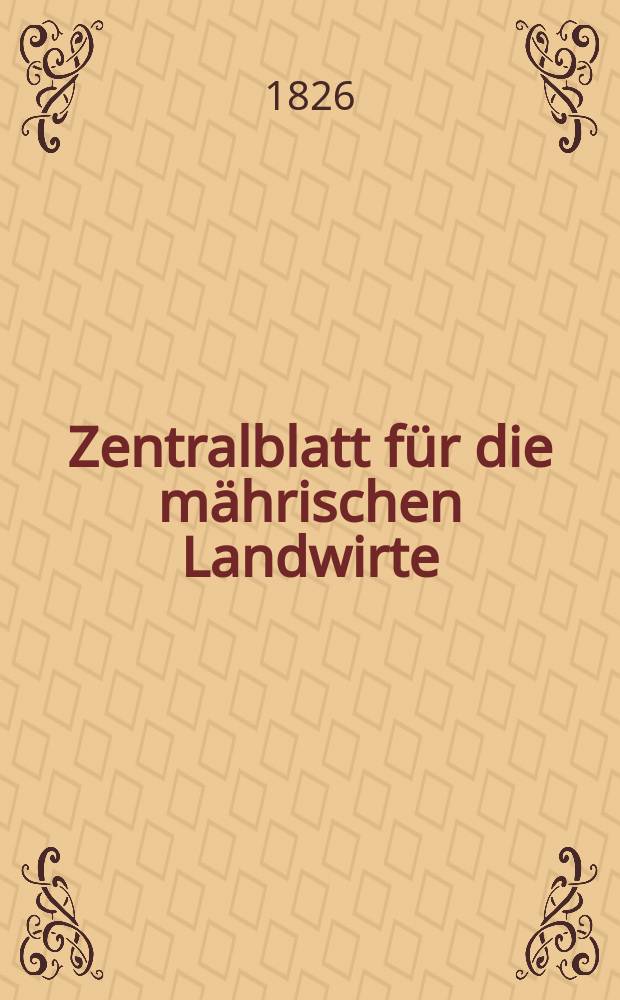 Zentralblatt für die mährischen Landwirte : Organ der k.k. Mährischen Landwirtschaftsgesellschaft. Bd.11 H.4, №44