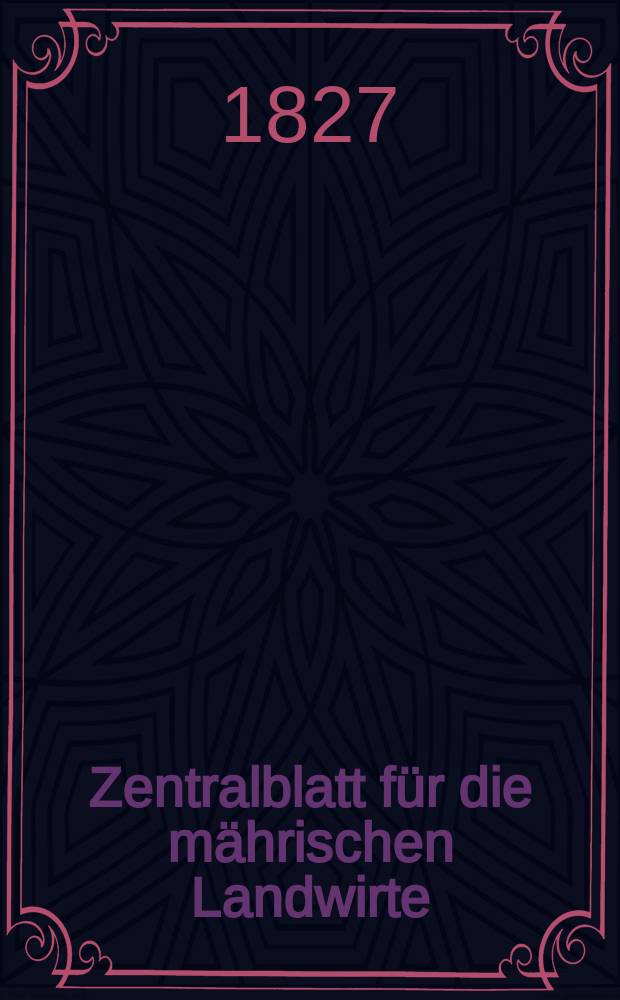 Zentralblatt für die mährischen Landwirte : Organ der k.k. Mährischen Landwirtschaftsgesellschaft. Bd.12 H.1, №4