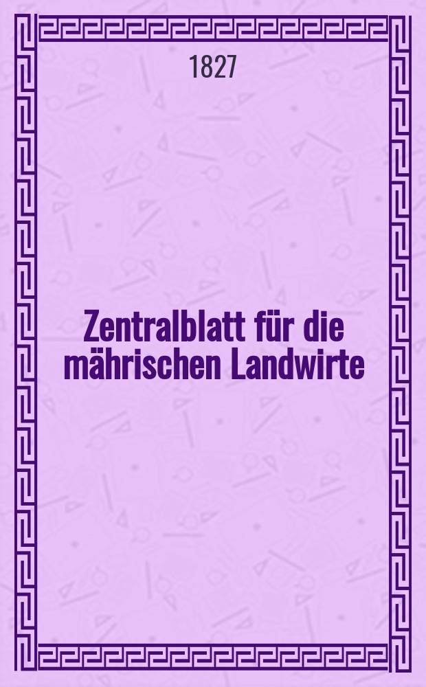 Zentralblatt für die mährischen Landwirte : Organ der k.k. Mährischen Landwirtschaftsgesellschaft. Bd.12 H.1, №9
