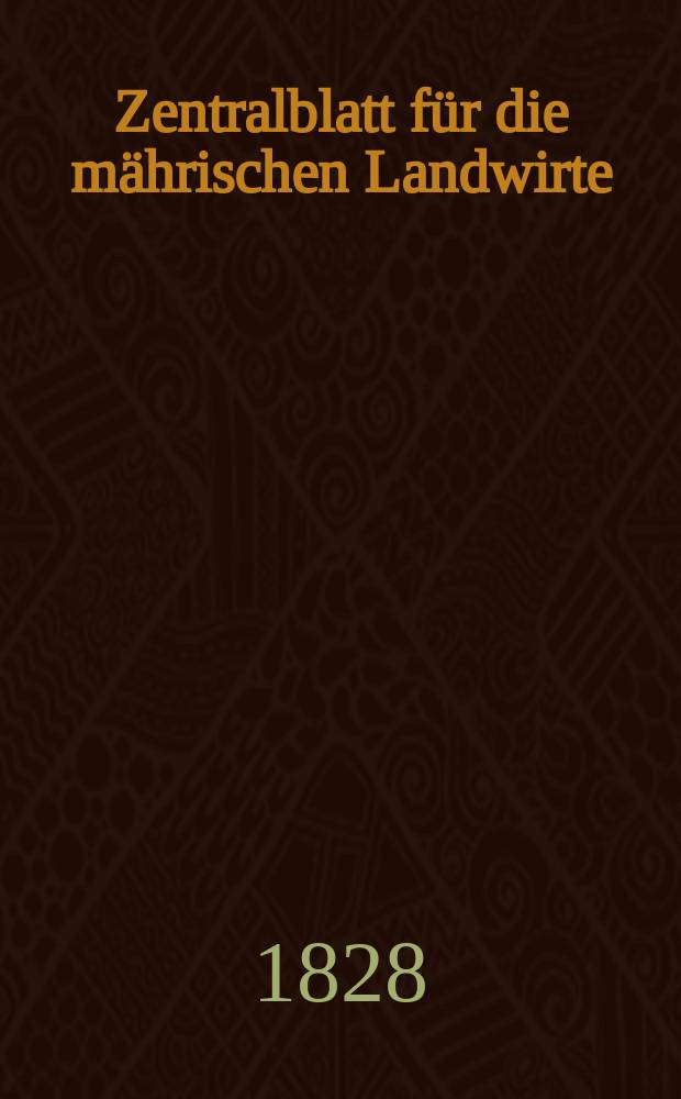 Zentralblatt für die mährischen Landwirte : Organ der k.k. Mährischen Landwirtschaftsgesellschaft. Bd.14 H.1, №2