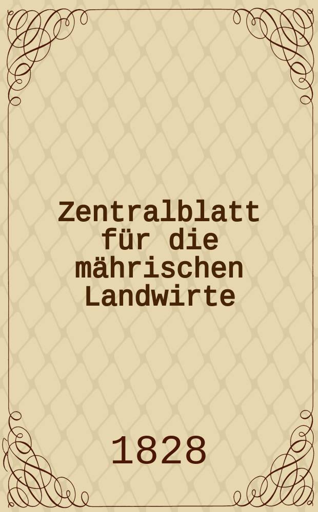 Zentralblatt für die mährischen Landwirte : Organ der k.k. Mährischen Landwirtschaftsgesellschaft. Bd.14 H.2, №16