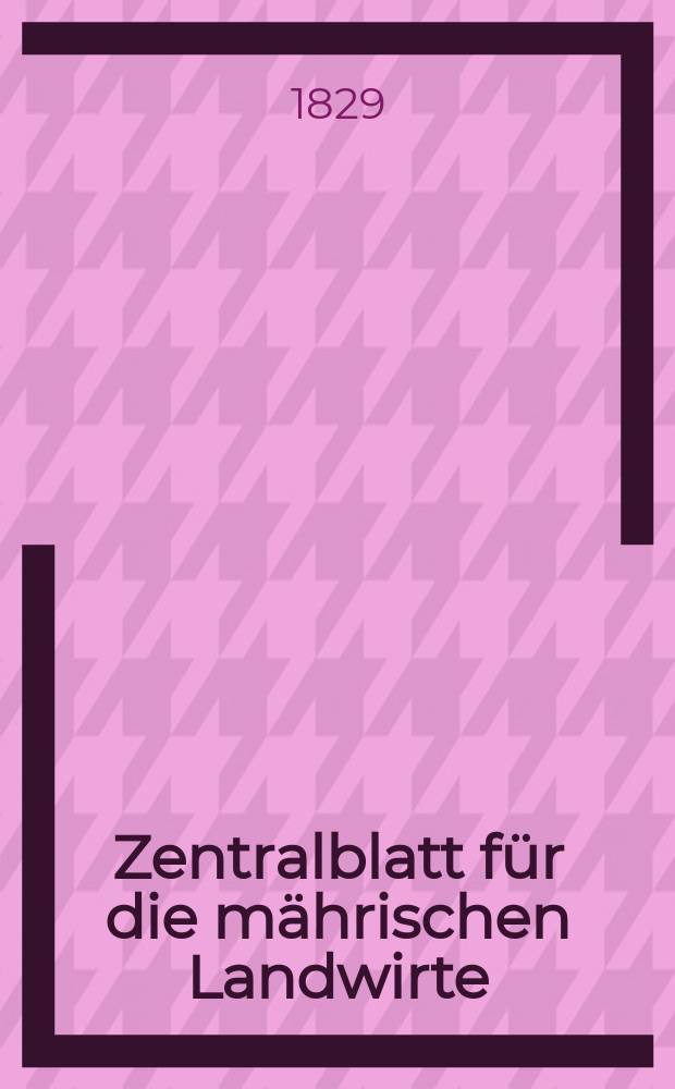 Zentralblatt für die mährischen Landwirte : Organ der k.k. Mährischen Landwirtschaftsgesellschaft. Bd.17 H.3, №28