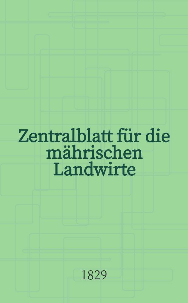 Zentralblatt für die mährischen Landwirte : Organ der k.k. Mährischen Landwirtschaftsgesellschaft. Bd.17 H.3, №32