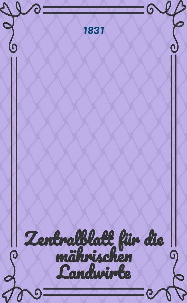 Zentralblatt für die mährischen Landwirte : Organ der k.k. Mährischen Landwirtschaftsgesellschaft. Bd.21 H.3, №28