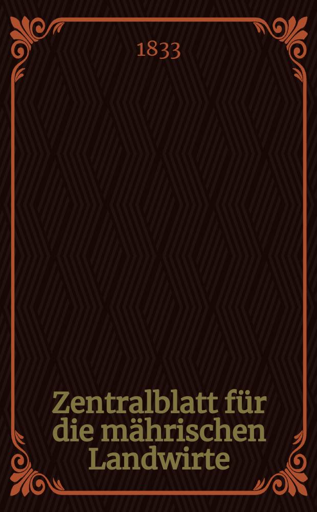 Zentralblatt für die mährischen Landwirte : Organ der k.k. Mährischen Landwirtschaftsgesellschaft. Bd.24 H.1, №2