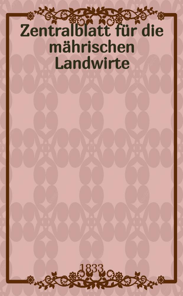 Zentralblatt für die mährischen Landwirte : Organ der k.k. Mährischen Landwirtschaftsgesellschaft. Bd.24 H.1, №8
