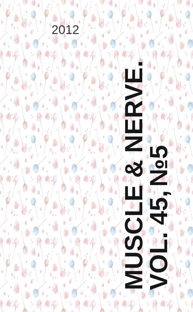 Muscle & nerve. Vol. 45, № 5