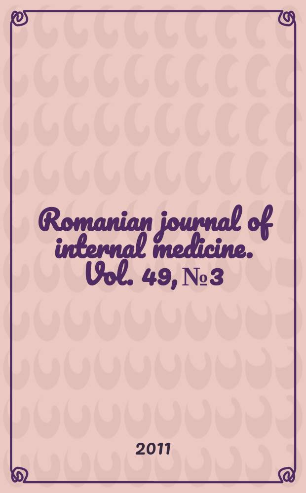 Romanian journal of internal medicine. Vol. 49, № 3