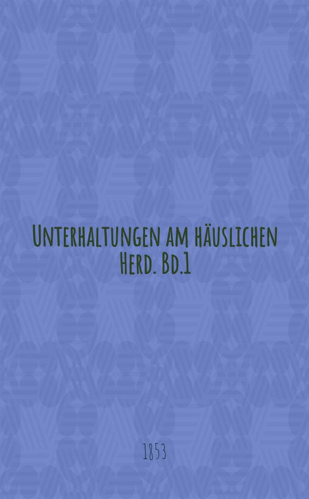 Unterhaltungen am häuslichen Herd. Bd.1 (2. Aufl.), №29