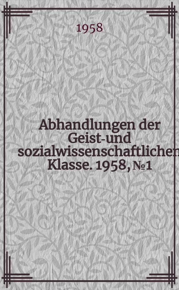 Abhandlungen der Geists- und sozialwissenschaftlichen Klasse. 1958, №1 : &Uuml;ber den Einfluss der autoritativen Theologie auf die Medizin des Mittelalters