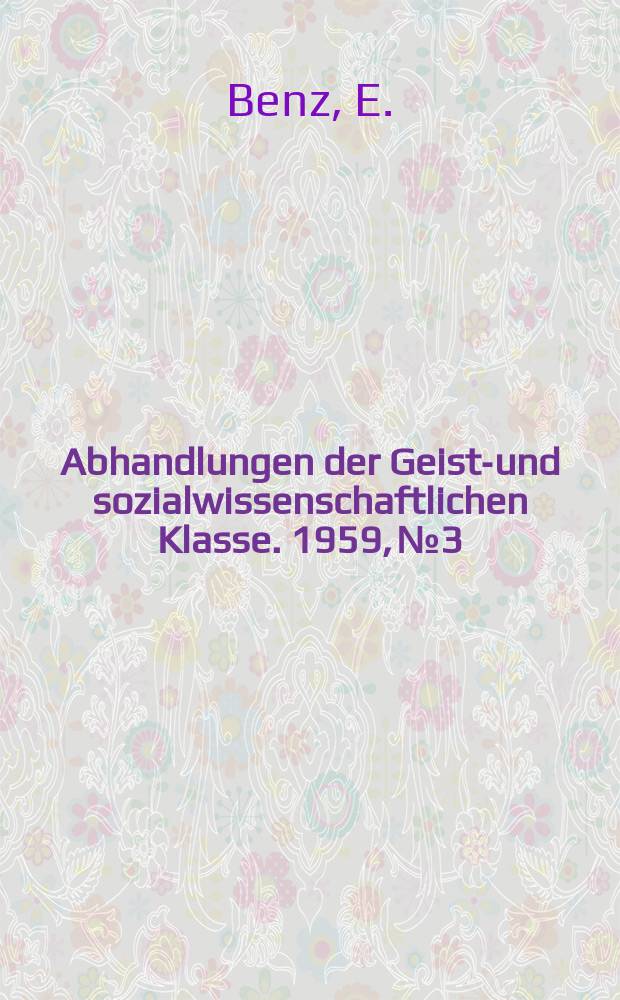 Abhandlungen der Geists- und sozialwissenschaftlichen Klasse. 1959, №3 : Der Prophet Jakob Boehme