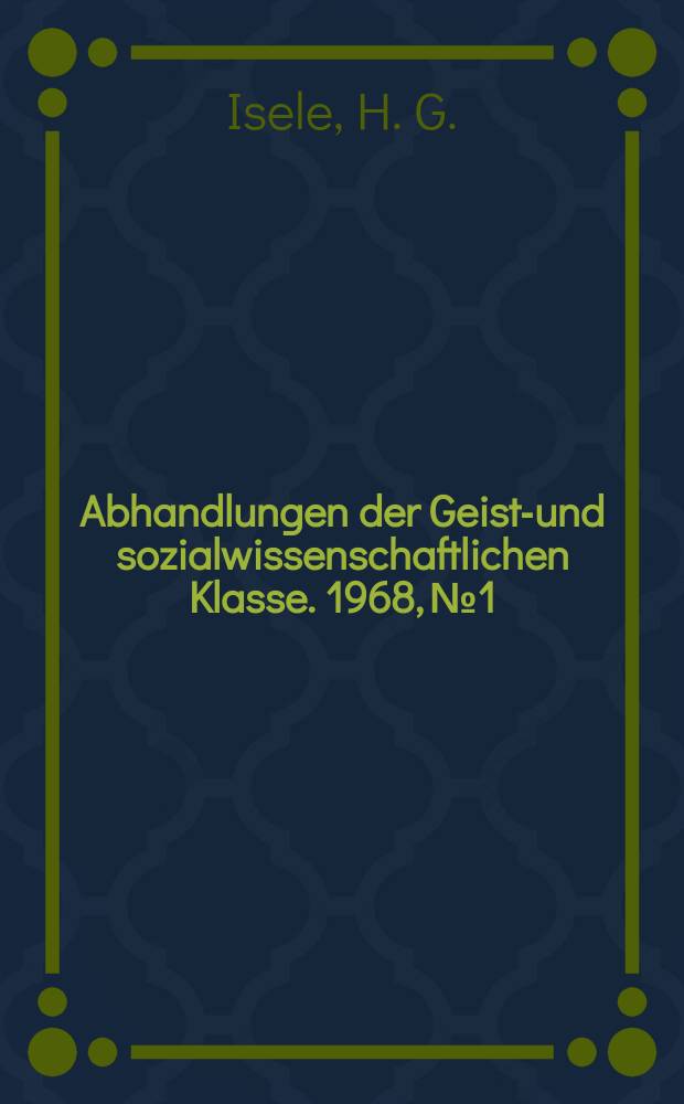 Abhandlungen der Geists- und sozialwissenschaftlichen Klasse. 1968, №1 : Rechtsprobleme staatlicher Schlichtung