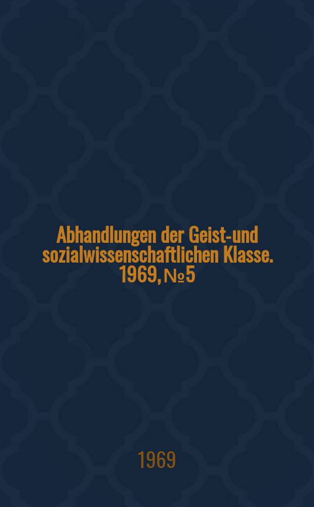 Abhandlungen der Geists- und sozialwissenschaftlichen Klasse. 1969, №5 : Die altindische Stadt