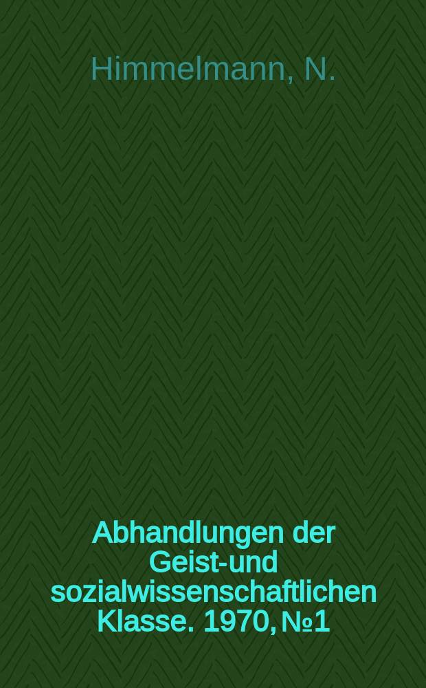 Abhandlungen der Geists- und sozialwissenschaftlichen Klasse. 1970, №1 : Der "Sarkophag" aus Megiste