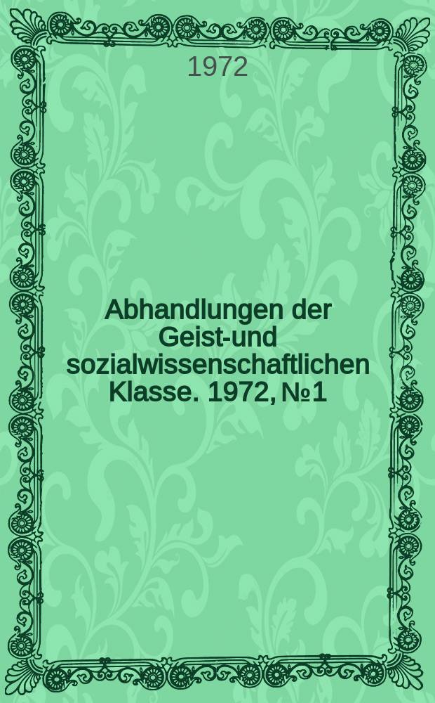 Abhandlungen der Geists- und sozialwissenschaftlichen Klasse. 1972, №1 : Die Entwicklung der Banknote ...