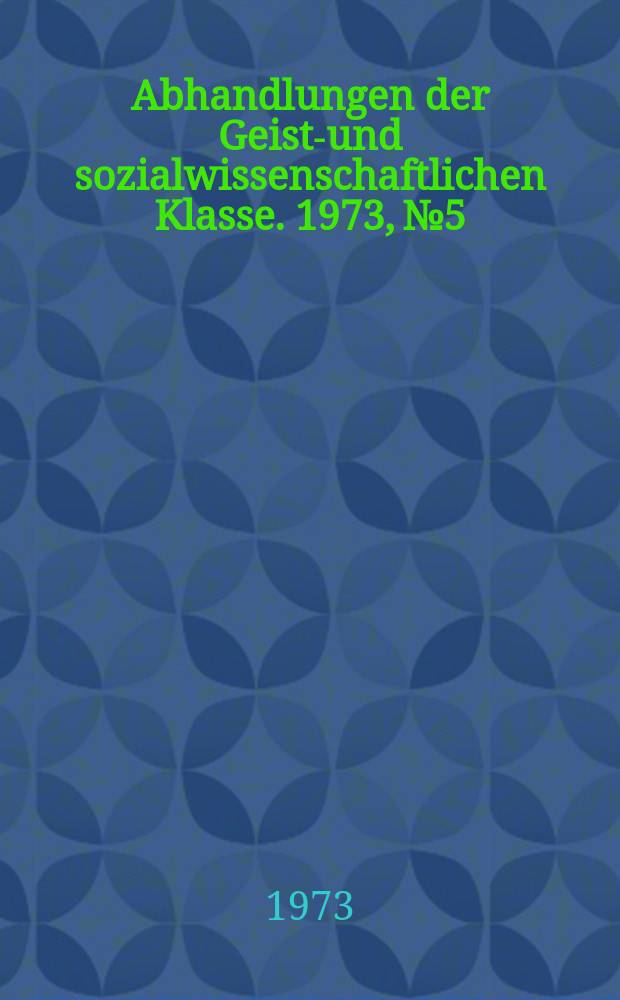 Abhandlungen der Geists- und sozialwissenschaftlichen Klasse. 1973, №5 : Die Wortabkürzungen im Októichъ učébnyj von 1915