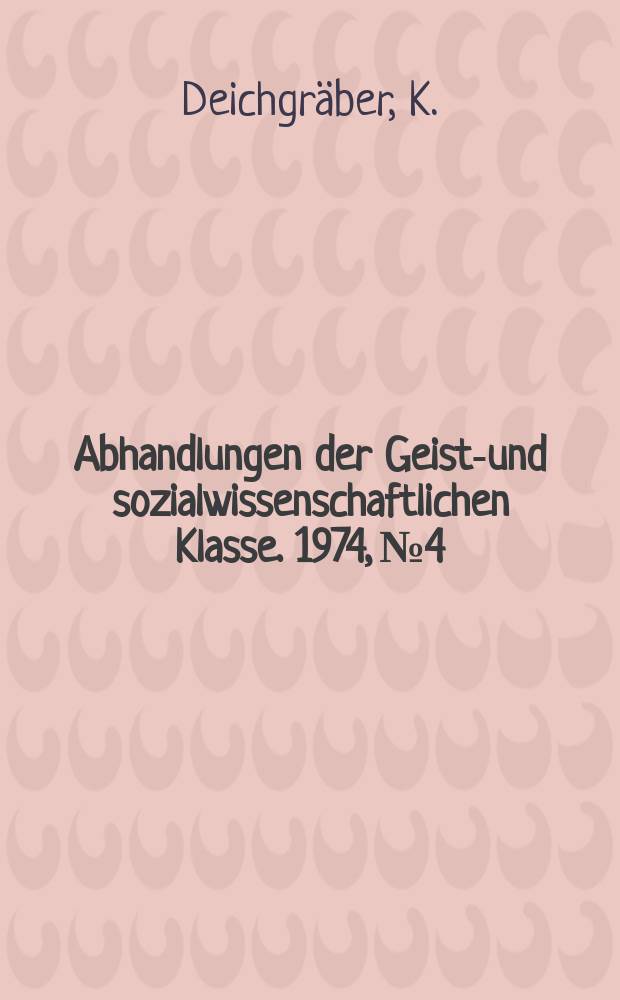 Abhandlungen der Geists- und sozialwissenschaftlichen Klasse. 1974, №4 : Die Persertetralogie des Aischylos