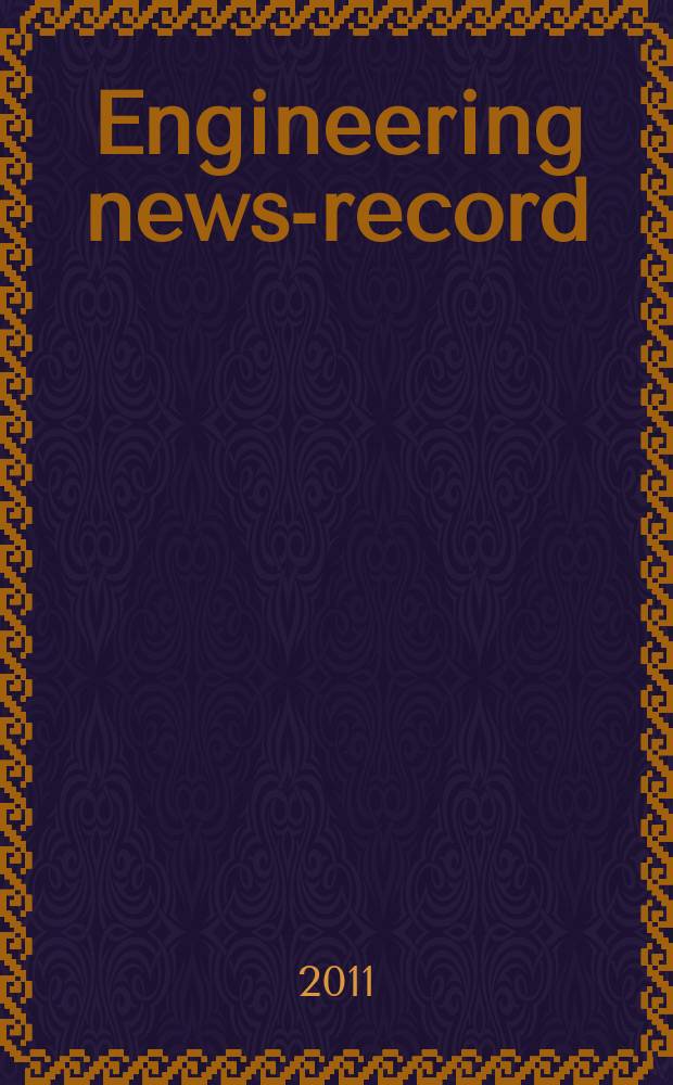 Engineering news-record : Devoted to civil engineering and contracting. Vol. 267, № 12