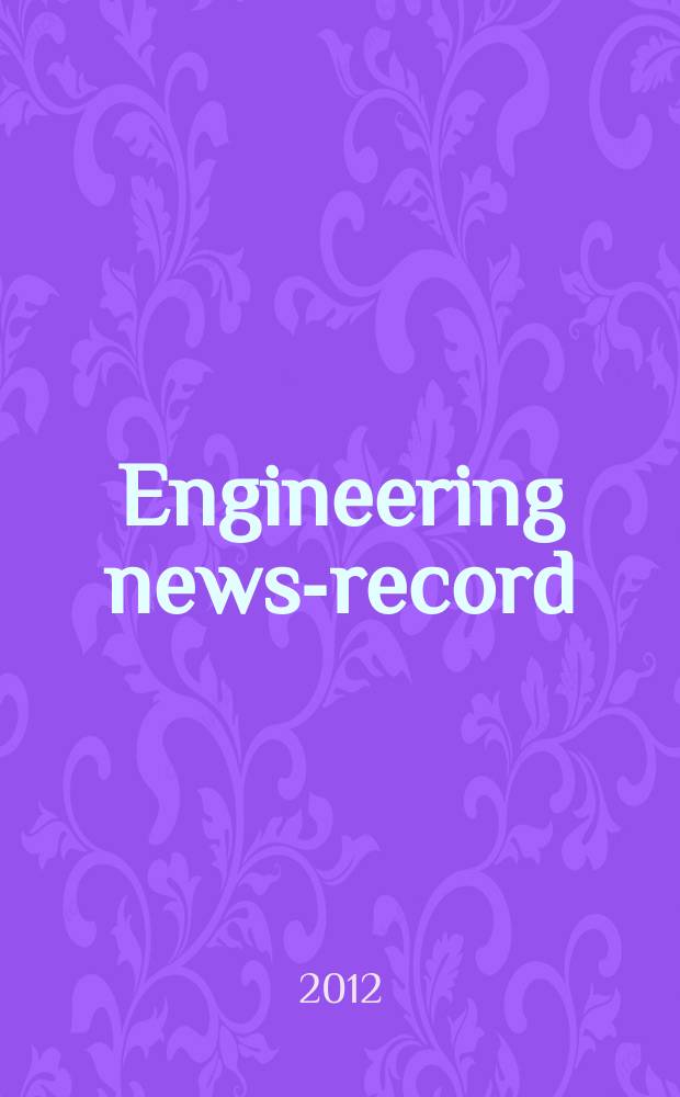 Engineering news-record : Devoted to civil engineering and contracting. Vol. 268, № 1