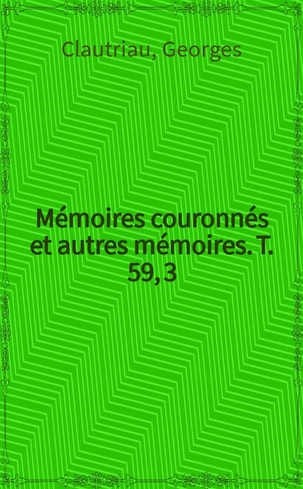 M&eacute;moires couronn&eacute;s et autres m&eacute;moires. T. 59, 3 : La digestion dans les urnes de Nepenthes = Переваривание в урне непентеса