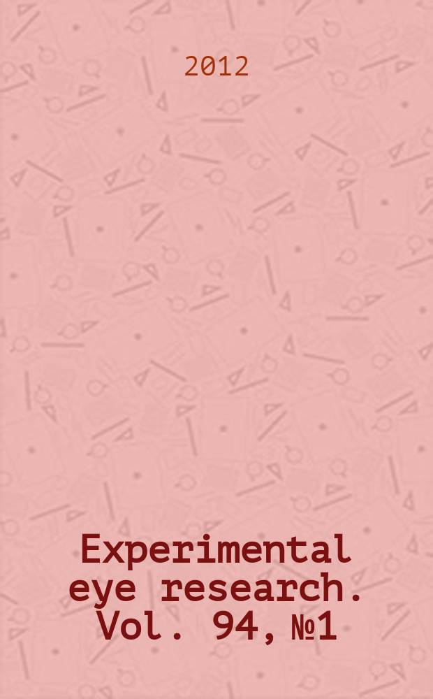 Experimental eye research. Vol. 94, № 1