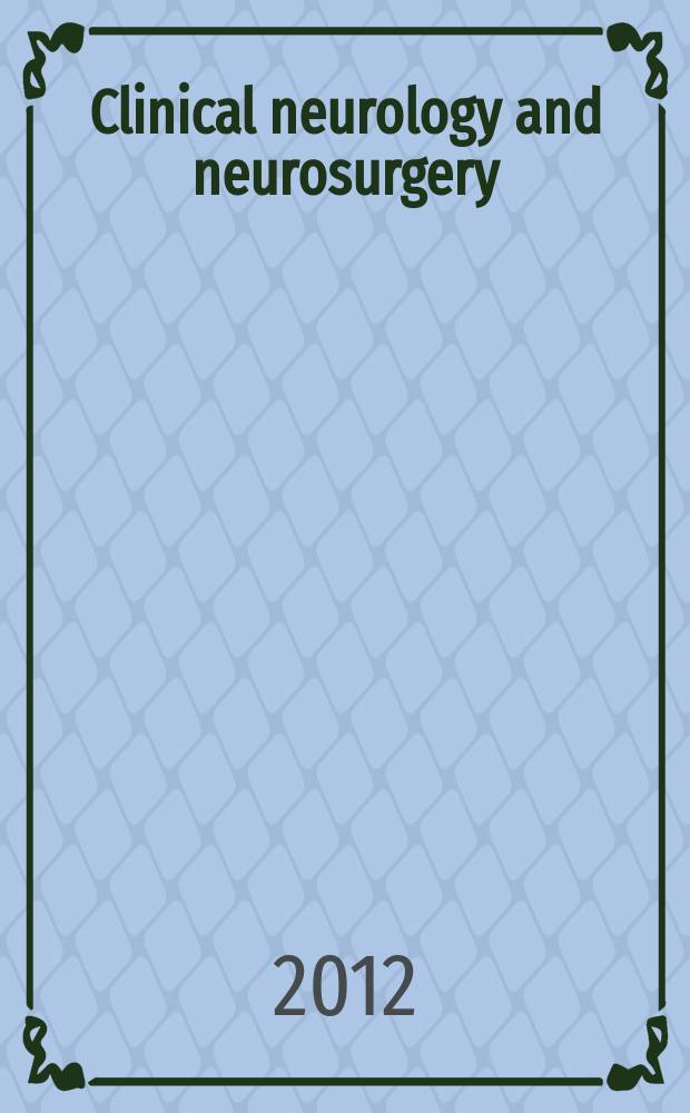 Clinical neurology and neurosurgery : J. of Netherlands soc. of neurology a. the Netherlands soc. of neurosurgeons. Vol. 114, № 2