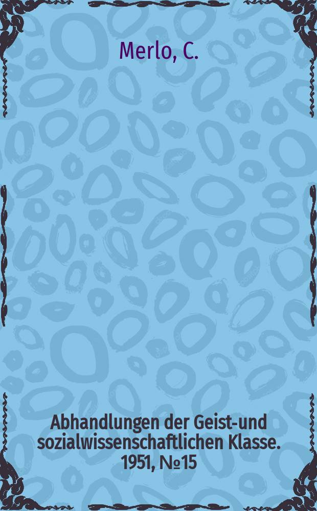 Abhandlungen der Geists- und sozialwissenschaftlichen Klasse. 1951, №15 : Profilo fonetico dei dialetti della Valentina