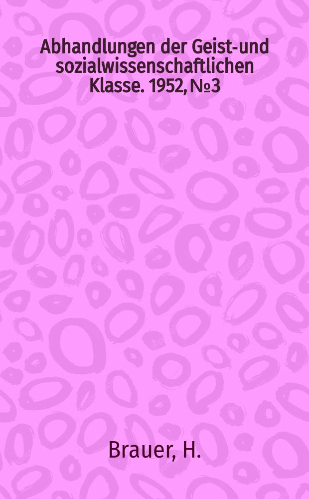 Abhandlungen der Geists- und sozialwissenschaftlichen Klasse. 1952, №3 : Der pers&ouml;nliche Agens beim Passiv im Altbulgarischen