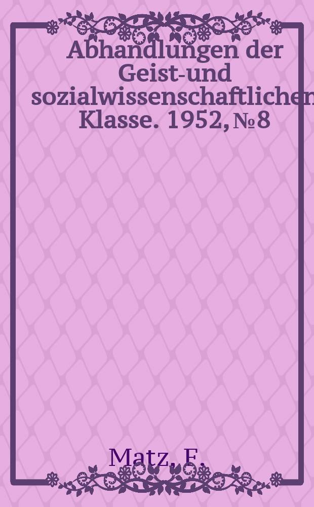 Abhandlungen der Geists- und sozialwissenschaftlichen Klasse. 1952, №8 : Bemerkungen zur römischen Komposition