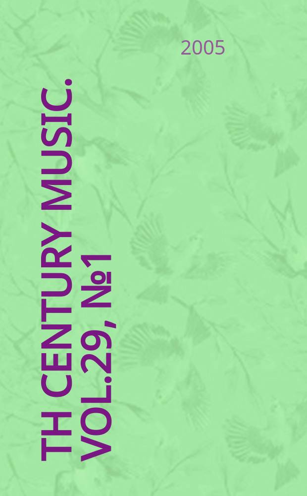 19th Century music. Vol.29, №1