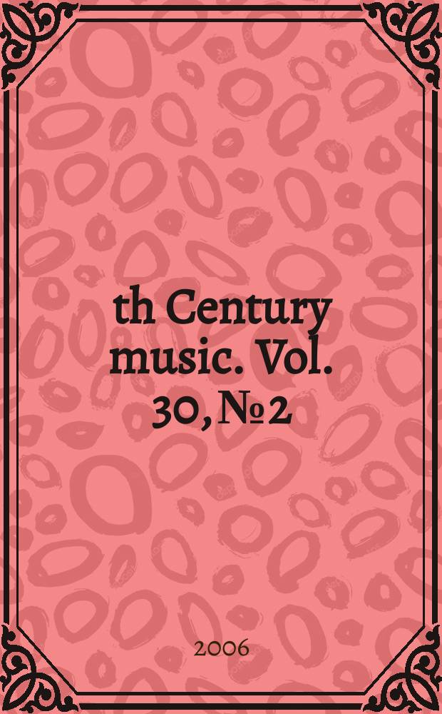 19th Century music. Vol. 30, № 2