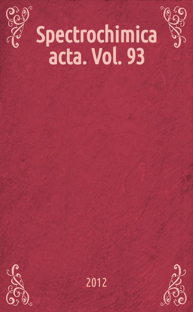 Spectrochimica acta. Vol. 93
