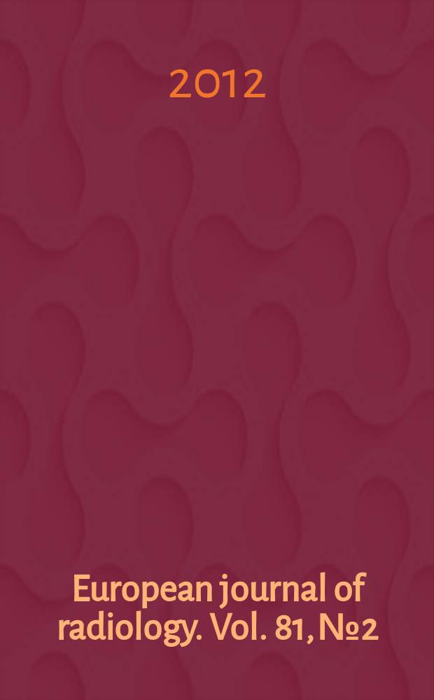 European journal of radiology. Vol. 81, № 2