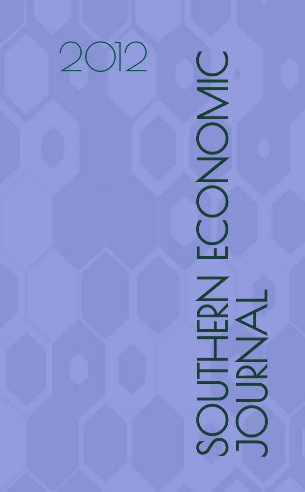 Southern economic journal : Joint publ. of the Southern econ. assoc. a. the Univ. of North Carolina at Chapel Hill. Vol. 78, № 3