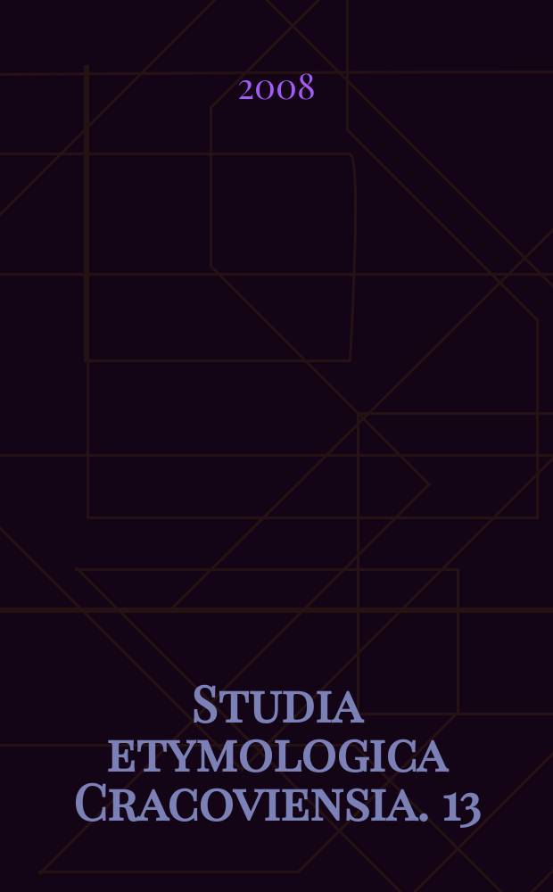 Studia etymologica Cracoviensia. 13