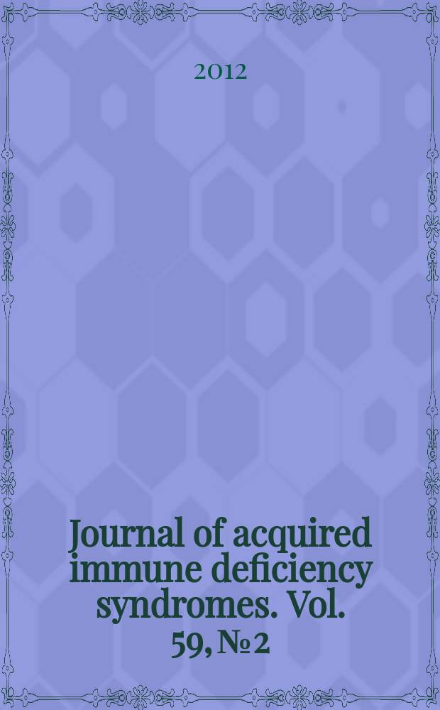 Journal of acquired immune deficiency syndromes. Vol. 59, № 2