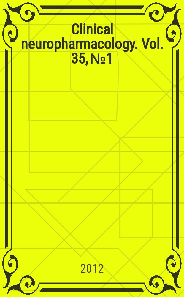 Clinical neuropharmacology. Vol. 35, № 1