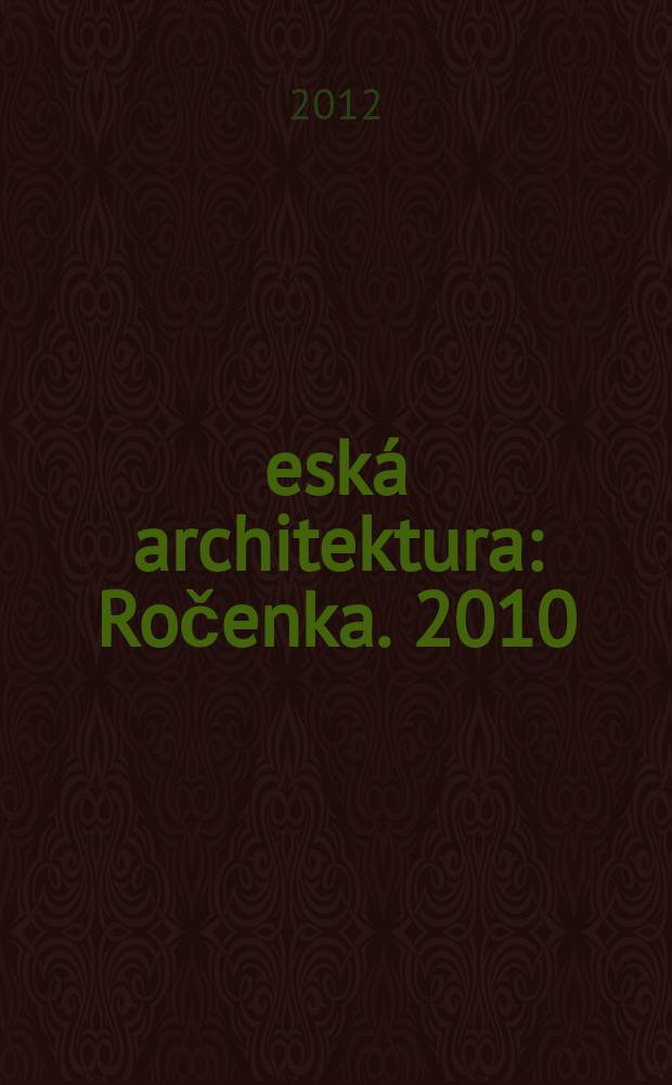 Česk&aacute; architektura : Ročenka. 2010/2011 : Petr V&scaron;etečka