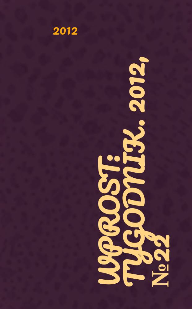 Wprost : Tygodnik. 2012, № 22 (1528)