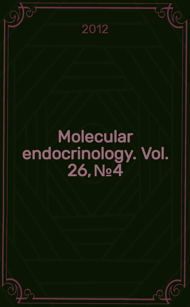 Molecular endocrinology. Vol. 26, № 4