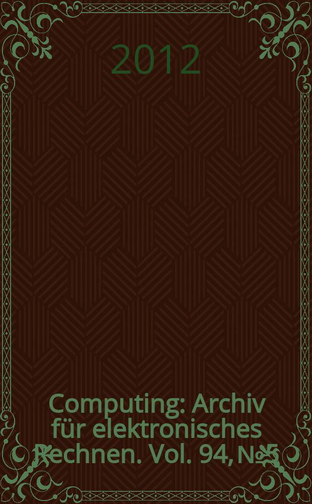 Computing : Archiv für elektronisches Rechnen. Vol. 94, № 5