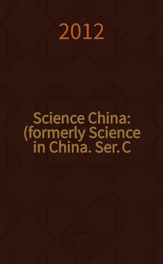 Science China : (formerly Science in China. Ser. C: Life sciences). Vol. 55, № 3