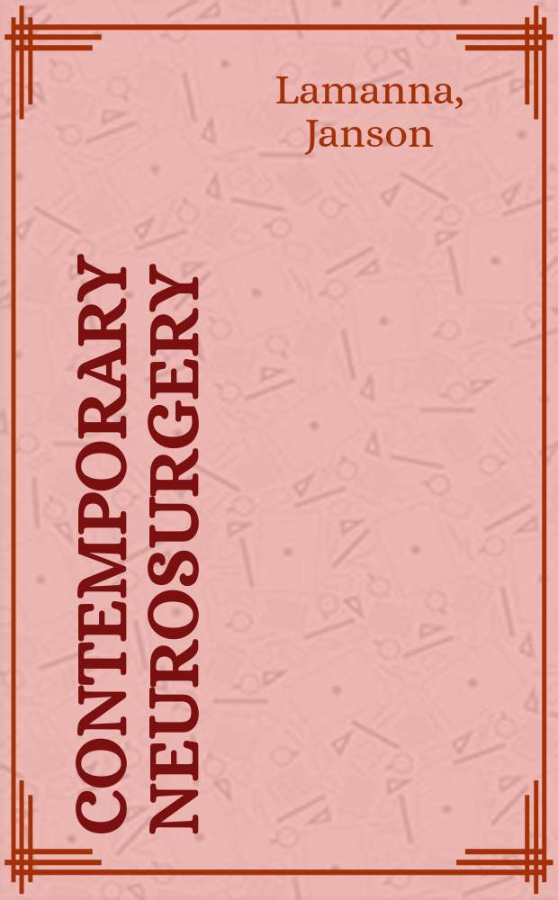 Contemporary neurosurgery : a biweekly publication for clinical neurosurgical continuing medical education. Vol. 34, № 5 : Deep brain stimulation