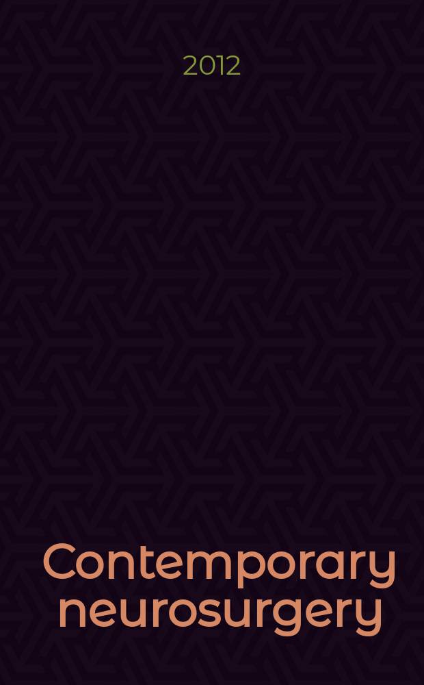 Contemporary neurosurgery : a biweekly publication for clinical neurosurgical continuing medical education. Vol. 34, № 7 : Ankylosing spondylitis