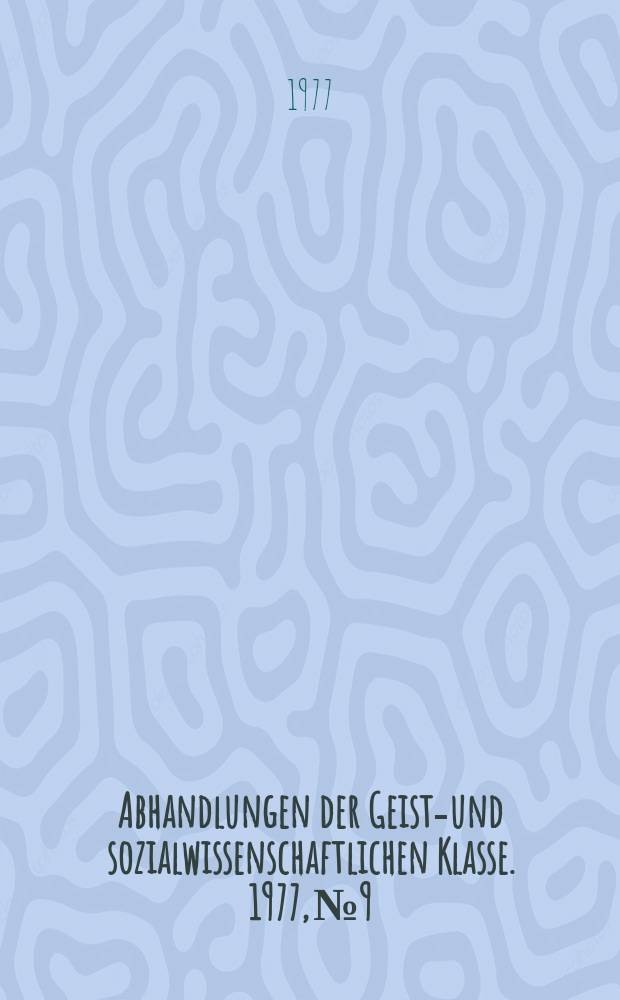 Abhandlungen der Geists- und sozialwissenschaftlichen Klasse. 1977, №9 : Amor und Psyche